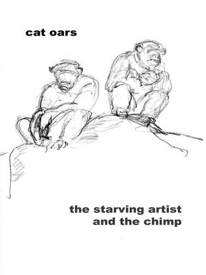 cover image of The Starving Artist and the Chimp